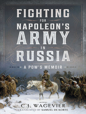 cover image of Fighting for Napoleon's Army in Russia